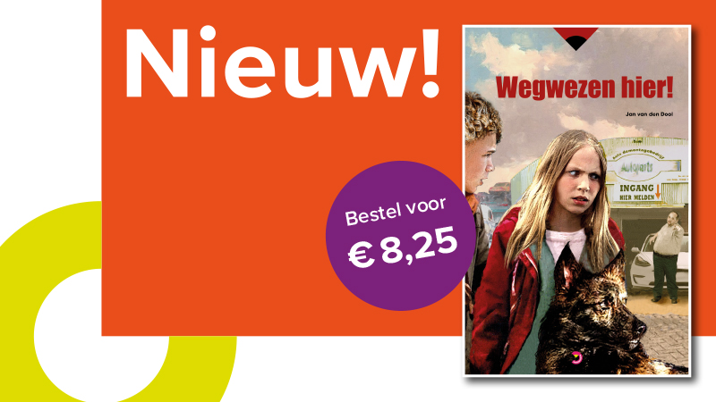 Nieuw leesboek: Wegwezen hier!