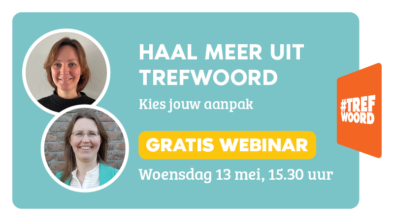 Haal meer uit Trefwoord – kies jouw aanpak