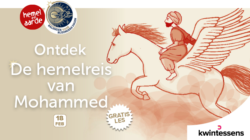 Bijzondere feestdagen: Hemelreis van Mohammed
