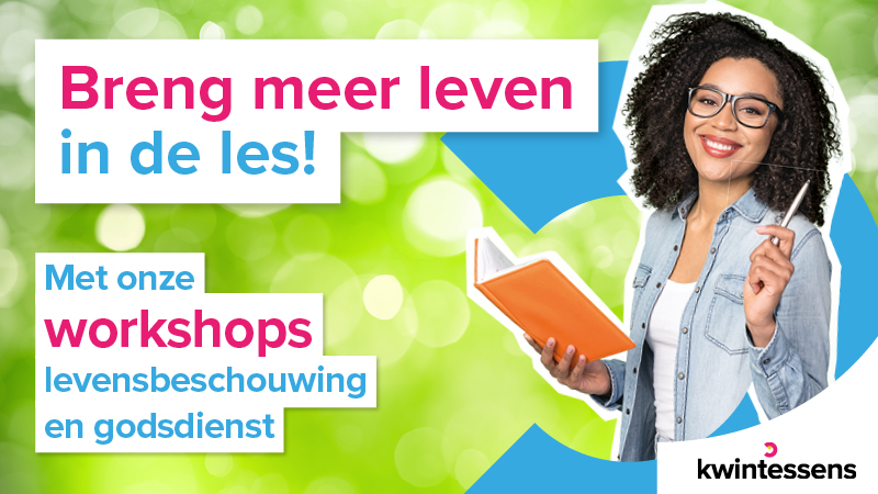 Workshops Levensbeschouwing en Godsdienst