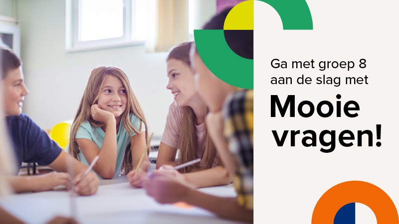 Voor groep 8: Aan de slag met Mooie vragen