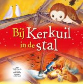 Kerstprentenboek Bij Kerkuil in de stal