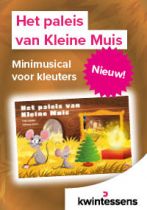 Kerstmusical - Het paleis van Kleine Muis